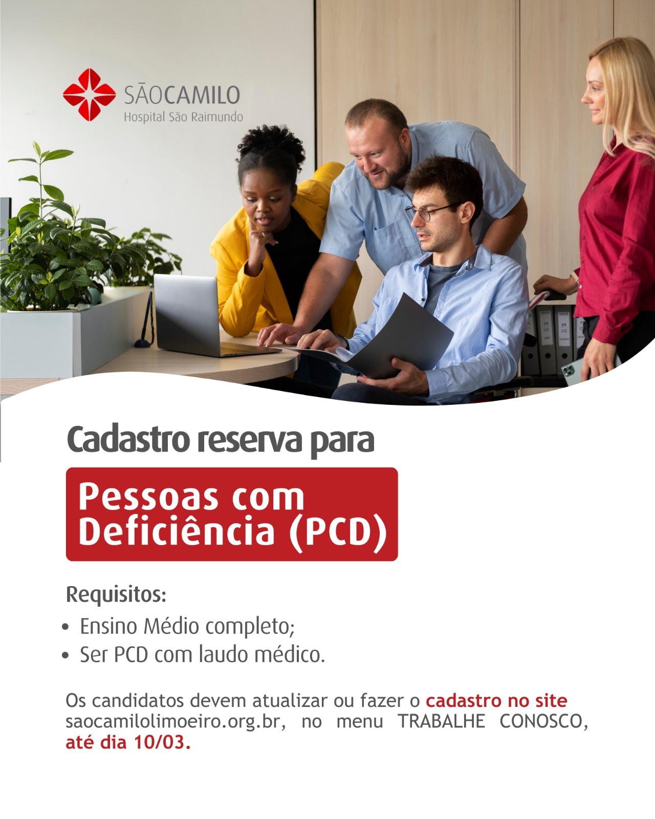 CADASTRO RESERVA PARA PESSOAS COM DEFICIÊNCIA (PCD)
